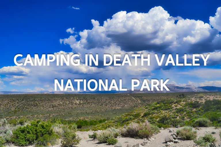 Read more about the article Camping in Death Valley National Park